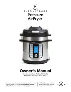 Emeril Lagasse Pressure Air Fryer Plus 6 Quart : User Manual